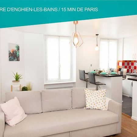 Coeur De Ville Enghien Les Bains - 2 Pieces Lumineux Et Chaleureux - 15 Min De Paris ภายนอก รูปภาพ